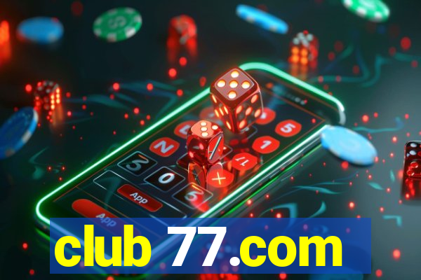 club 77.com